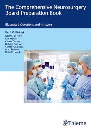 The Comprehensive Neurosurgery Board Preparation Book - 002488f636c28293d010e13ebf141a1d
