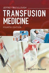 Transfusion Medicine, 4e - 02718d3128333138e4455bcc8af4d117