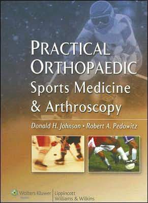 Practical Orthopaedic Sports Medicine and Arthroscopy ** - 03576c71ab9bb7c75443d97d1fbe7f0c