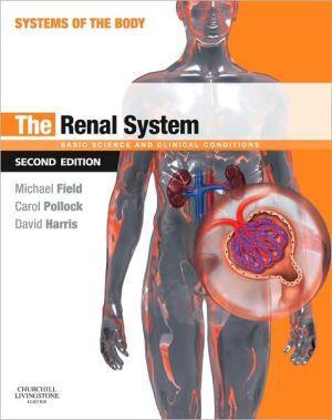 The Renal System, 2nd Edition ** - 0357c3c4b2caf69cacac6e57f2856277