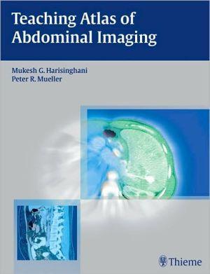 Teaching Atlas of Abdominal Imaging - 03dc6e764c21e17baf603d6429a550a7