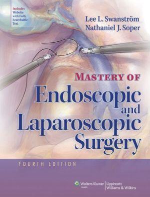 Mastery of Endoscopic and Laparoscopic Surgery, 4e - 044782a344370728ef3954158d6325d8