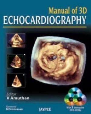 Manual of 3D Echocardiography - 05bd40300768597012207f5bd37644f1