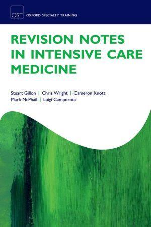 Revision Notes in Intensive Care Medicine - 08735cd6b77da27d285d98d167d1ec4f
