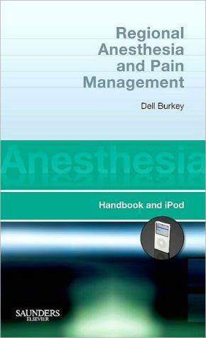 Regional Anesthesia and Pain Management, Handbook and iPod ** - 0b453e4c5104f50e8da49d12cba8ad90