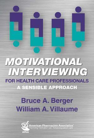 Motivational interviewing for health care professionals - 0e920ce689809e8d5c40fd784330cbe7