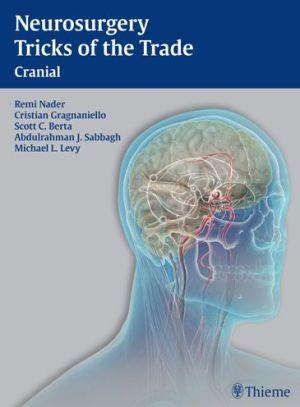 Neurosurgery Tricks of the Trade - Cranial - 10ea434b51363da0ce1888edf224db26