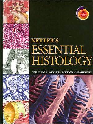 Netter's Essential Histology ** - 13ca7cfbe86f76cc6dd4507a39c4546c