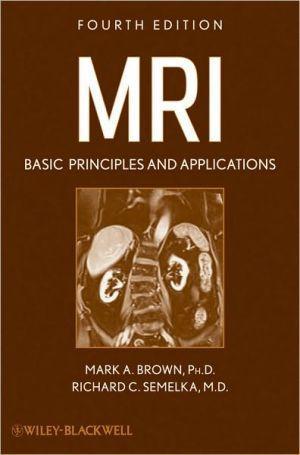 MRI: Basic Principles and Applications, 4e ** - 15957e6bbf4a8a9cf2eef0a7f0bdf9b3