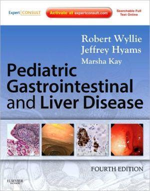 Pediatric Gastrointestinal and Liver Disease, 4th Edition ** - 166c252be8fb1069c166a26ea0960102