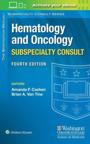 The Washington Manual Hematology and Oncology Subspecialty Consult 4E - 17a23cfa3c04ae992ffae848785c23ef