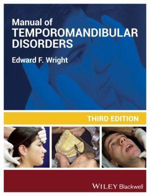 Manual of Temporomandibular Disorders 3e - 19e22528f97099ee9bfadf6fc7e33ee4