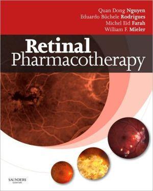 Retinal Pharmacotherapy ** - 1ab08ead84e465731ffa97b55f710341