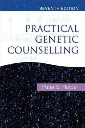 Practical Genetic Counselling, 7e - 1bf1009cc39773a3d3976b53dfc199bc
