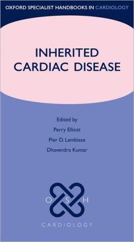 Oxford Specialist Handbooks in Cardiology: Inherited Cardiac Disease - 1c794be6357d74c6acf47803c51d2fb4