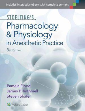 Stoelting's Pharmacology and Physiology in Anesthetic Practice 5E - 1d3fae4c9094dcb9fc651b625a82346d