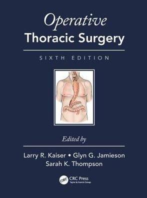 Operative Thoracic Surgery, Sixth Edition - 1d494b0dcc52c0263018ef0772aed564