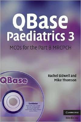 QBase Paediatrics 3: MCQs for the Part B MRCPCH - 1faef97a9beea0d6599f104ec5cb0e75