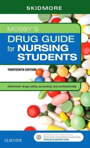 Mosby's Drug Guide for Nursing Students, 13th Edition - 234c261a6d48796bfcf8e2df01bf1d5d