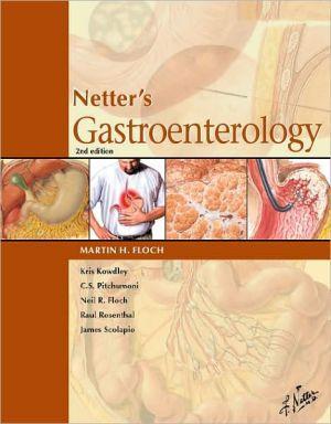 Netter's Gastroenterology, 2e - 25642a80e25091c26dd42ca1d7abbe14