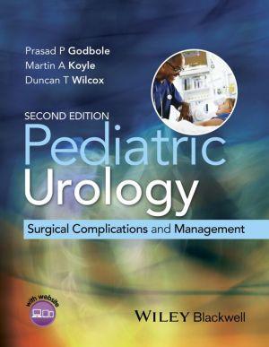 Pediatric Urology: Surgical Complications and Management, 2nd Edition - 2886e41dea46a20304891d7ba48ade75