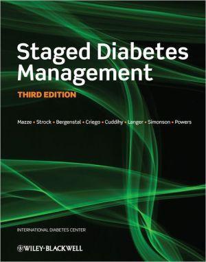 Staged Diabetes Management, 3e - 2c2a60782f6a0ddaed6ed717f3c22074