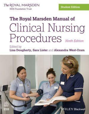 The Royal Marsden Manual of Clinical Nursing Procedures Student Edition 9e - 2d6d3a7ebdbc3ae9e6bd7c0ea96f0393