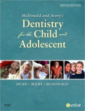 McDonald and Avery Dentistry for the Child and Adolescent, 9th Edition ** - 2f2a33d994dfecd14cac08d48061ecaa