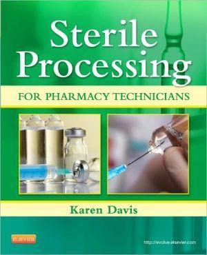 Sterile Processing for Pharmacy Technicians** - 32b6f267210e86ce991f92c140559d6f