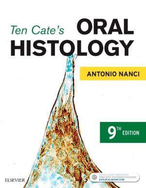 Ten Cate's Oral Histology, 9th Edition - 3496eefd4355c320bf9ce6bb03025cc1