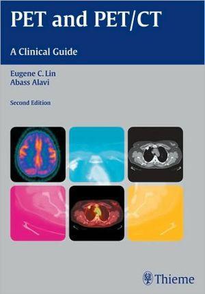 PET and PET/CT: A Clinical Guide, 2e - 368819d24f6bd233e656fb8d81bcfd33