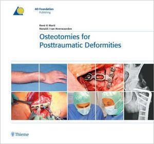 Osteotomies for Posttraumatic Deformities (AO-Publishing) - 3807196edd3bd01c63472e9f670e5e40