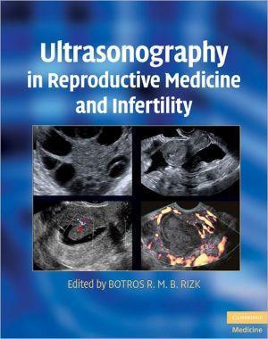 Ultrasonography in Reproductive Medicine and Infertility - 3e24cf0e03b3fbc298d6f1b9622dd562