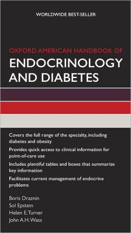 Oxford American Handbook of Endocrinology and Diabetes - 3ee2ee5d89107395996326c6c46a8d2b