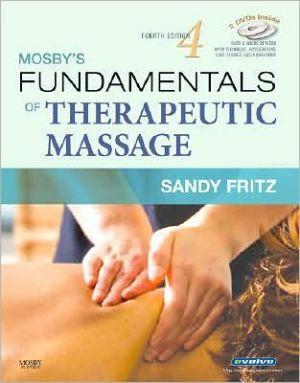 Mosby's Fundamentals of Therapeutic Massage, 4e ** - 3f6930e7bb7c167ed7acecc1b518a194