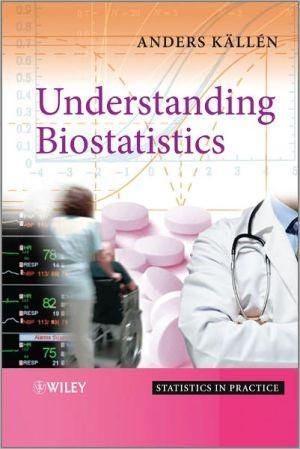 Understanding Biostatistics - 41a95340f90e13fc7a9194a8de4c5715