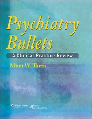 Psychiatry Bullets - 439c3c10f951d4292ed5cee1c237a7fa