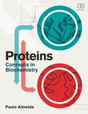 Proteins: Concepts in Biochemistry - 4425196a7ec880bdf50c1317b0b67785
