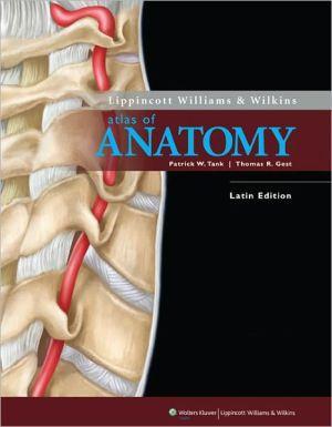 Lippincott Williams & Wilkins Atlas of Anatomy English-Latin Edition ** - 44d05ee482ade7a200a43e17a8c26825