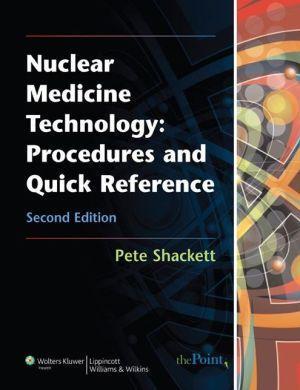 Nuclear Medicine Technology, 2e - 464f21cebbb2a2d0fd6f68c5e5113f0f