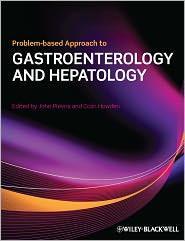 Problem-based Approach to Gastroenterology & Hepatology - 477097adfd6a73b7ec9362a59ca2b4da