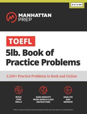 TOEFL 5lb Book of Practice Problems - 4a3ad4f709e33608af5edcb0652efcc9