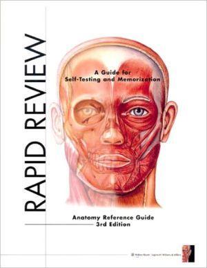 Rapid Review: Anatomy Reference Guide 3e - 4a7d4b1b7b59c5e8b7782e04813db032