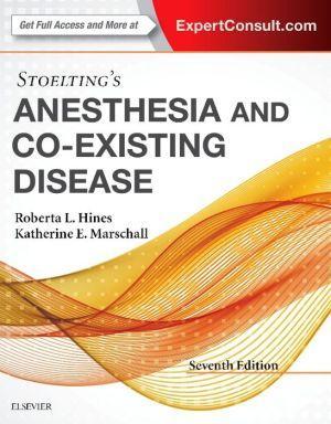 Stoelting's Anesthesia and Co-Existing Disease, 7th Edition - 4acf8b302af5cef74bb25e4512278c40