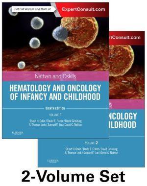 Nathan and Oski's Hematology and Oncology of Infancy and Childhood, 2 Vol, 8e - 4af37bddae3a36158832579ea30a2acc
