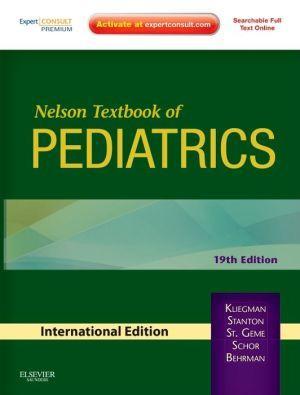 Nelson Textbook of Pediatrics IE, 19e ** - 4e149eee96f25057da78bf6267786fd5