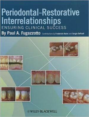 Periodontal-Restorative Interrelationships: Ensuring Clinical Success - 4fe50b8fbc039bf4ff89fd706e22294f