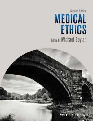 Medical Ethics - 50aa55f62e1c66fe27fdb49db1d6314a