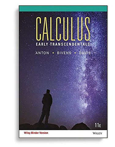 Calculus Early Transcendentals, Binder Ready VersionMar by Howard Anton and Irl C. Bivens