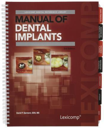 Manual of Dental Implants, 3e - 527ae39da8f93f2a49478e4ee51cab30